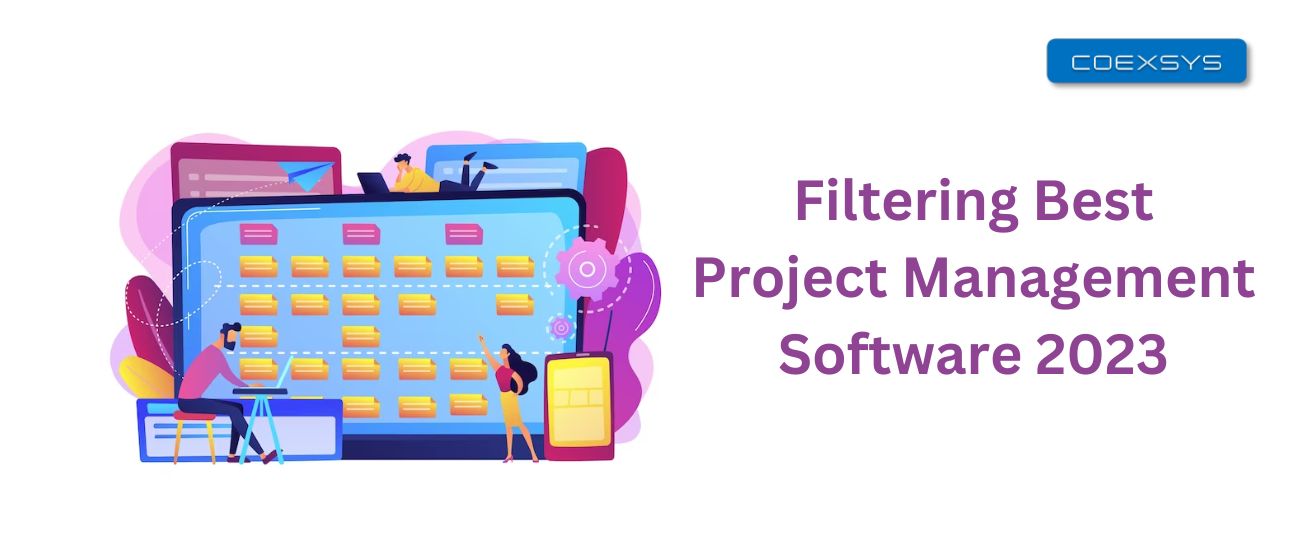 Filtering Best Project Management Software 2023