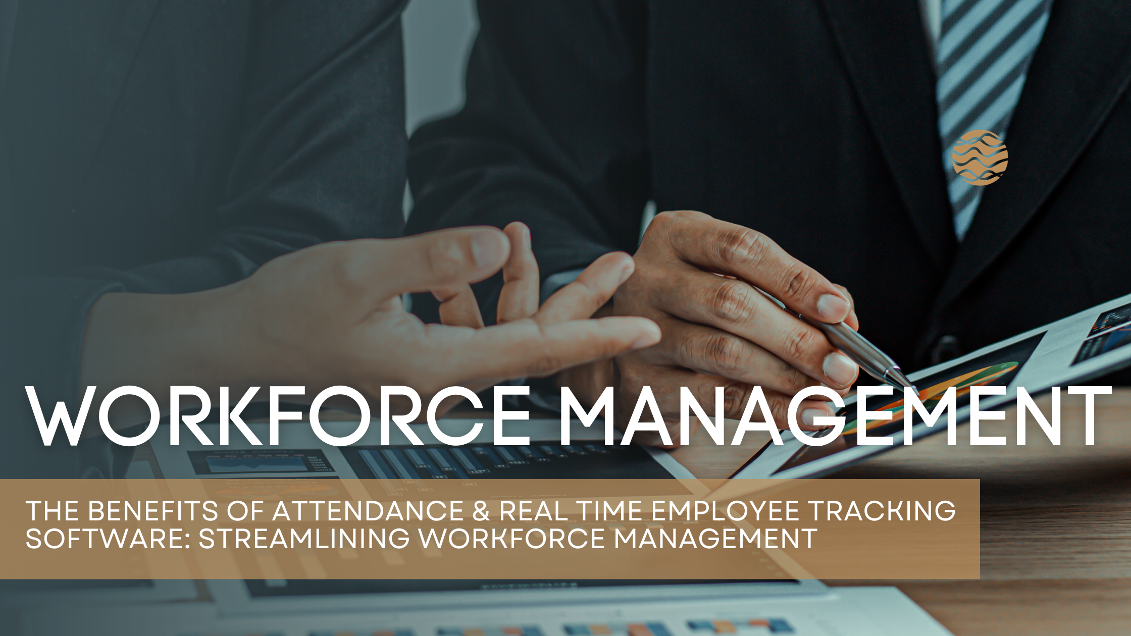 Streamline Workforce Management benefits